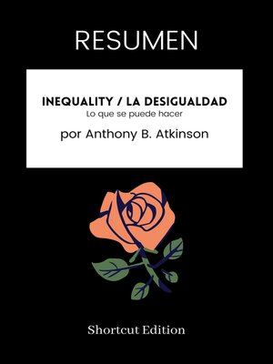 cover image of RESUMEN--Inequality / La desigualdad